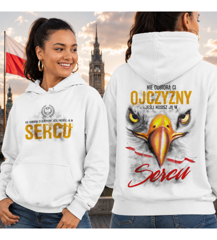 Damska bluza z kapturem NIE ODBIORĄ CI OJCZYZNY